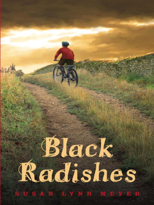Title details for Black Radishes by Susan Lynn Meyer - Available